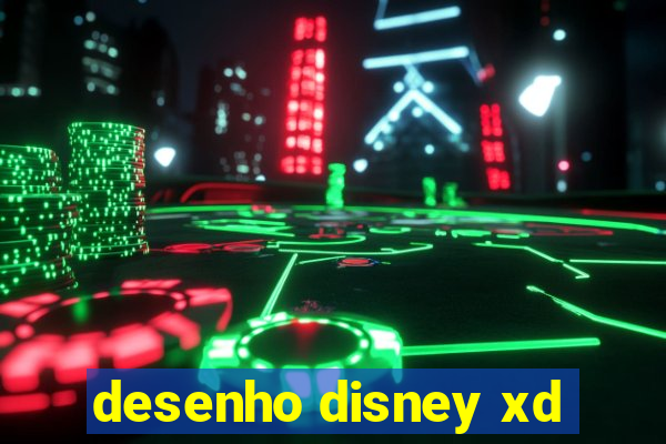 desenho disney xd